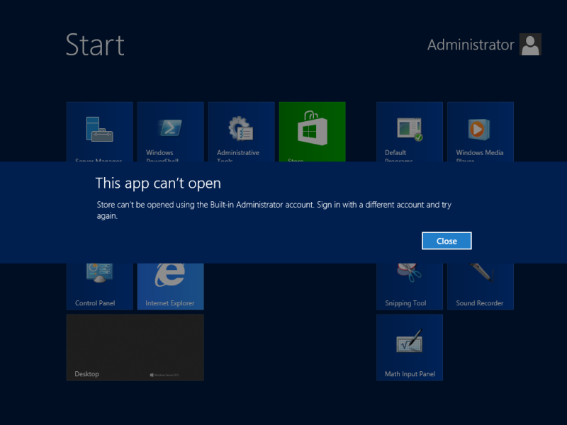 This app can't open can't be opened using the Built-in Administrator account. Sign in with a different account and try again. windows 8